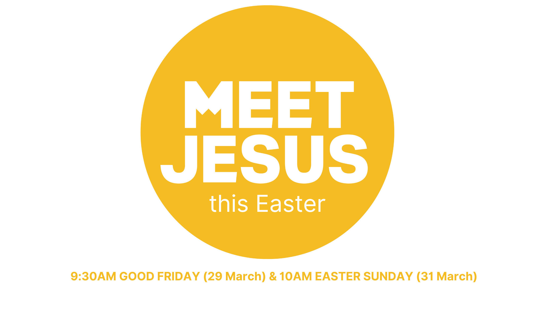 Meet Jesus this Easter. 9:30am Good Friday (29th March) & 10am Easter Sunday (31st March).